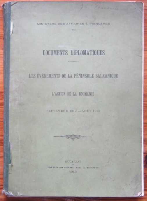DOCUMENTS DIPLOMATIQUES. LES EVENEMENTS DE LA PENINSULE BALKANIQUE, L'ACTION DE LA ROUMANIE, 1913